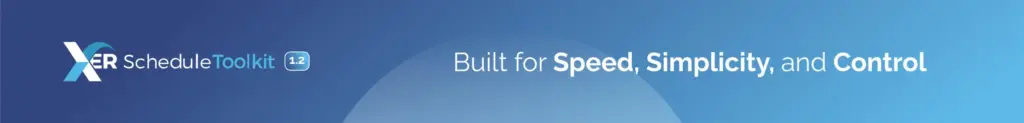 Gradient background (XER blue to a lighter XER blue) the XER Schedule toolkit 1.2 logo to the left, and "Built for speed, simplicity, and control" to the right