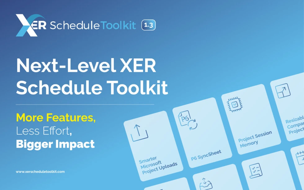 Gradient background (XER blue to a lighter XER blue) the XER Schedule toolkit 1.3 logo in the upper left corner, and the title "Next-Level XER Schedule Toolkit" with "more features, less effort, bigger impact" and the toolkit's URL under that and a graphic of some of the features to the right of that