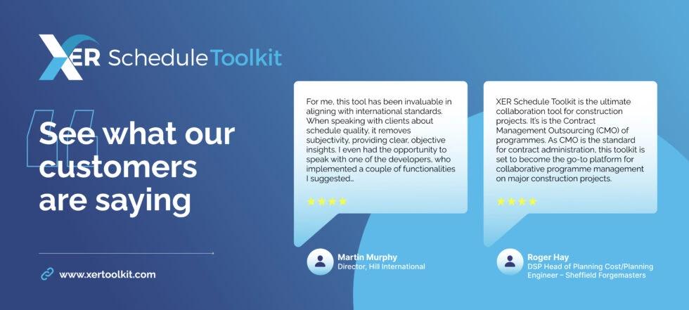 Gradient background (XER blue to a lighter XER blue), the XER Schedule toolkit logo in the upper left corner, and the title "See what our customers are saying" underneath it, with the website URL under the title and two testimonials to the right