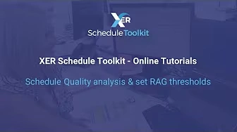 How to perform Schedule Quality analysis & set RAG thresholds
